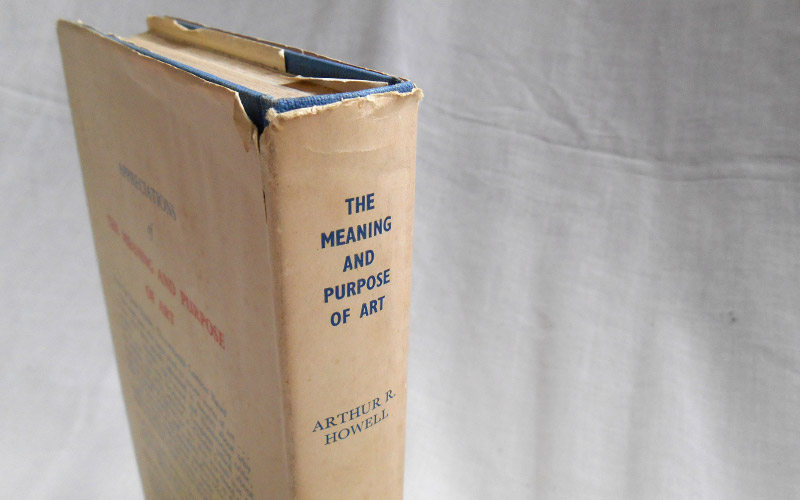 Photography of the The Meaning And Purpose Of Art book's spine